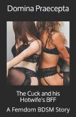 The Cuck And His Hotwife'S Bff