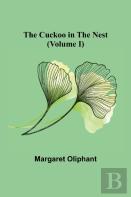 The Cuckoo In The Nest (Volume I)