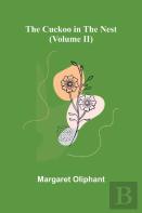 The Cuckoo In The Nest (Volume Ii)