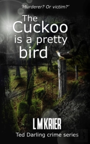 The Cuckoo Is A Pretty Bird: Murderer? O