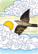 The Cuckoo Of Instant Presence