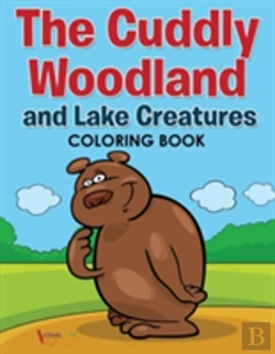 Bertrand.pt - The Cuddly Woodland And Lake Creatures Coloring Book