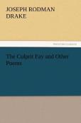 The Culprit Fay And Other Poems