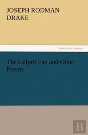 The Culprit Fay And Other Poems