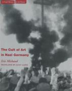 The Cult Of Art In Nazi Germany