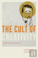 The Cult Of Creativity