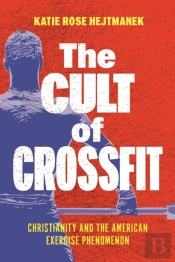 The Cult Of Crossfit