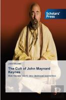 The Cult Of John Maynard Keynes