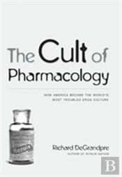 The Cult Of Pharmacology