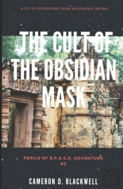 The Cult Of The Obsidian Mask