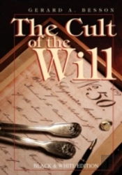 The Cult Of The Will (B&W Edition)