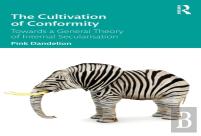 The Cultivation Of Conformity
