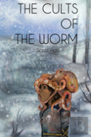 The Cults Of The Worm