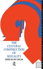The Cultural Construction Of Sexuality