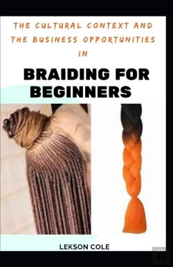 Bertrand.pt - The Cultural Context And The Business Opportunities In Braiding For Beginners