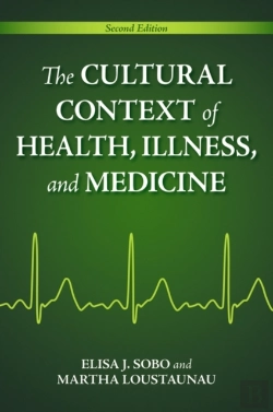 Bertrand.pt - The Cultural Context Of Health, Illness, And Medicine