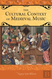 The Cultural Context Of Medieval Music