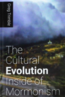 The Cultural Evolution Inside Of Mormonism