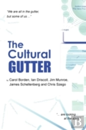 The Cultural Gutter