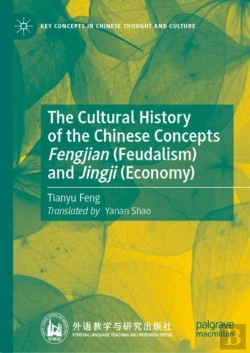 Bertrand.pt - The Cultural History Of The Chinese Concepts Fengjian (Feudalism) And Jingji (Economy)