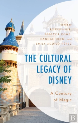 Bertrand.pt - The Cultural Legacy Of Disney