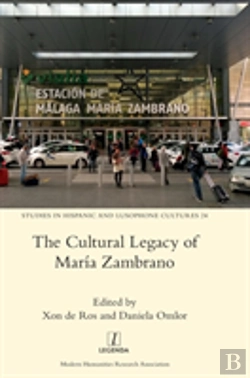 Bertrand.pt - The Cultural Legacy Of Maria Zambrano