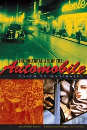 The Cultural Life Of The Automobile