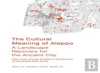 The Cultural Meaning Of Aleppo