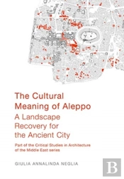 The Cultural Meaning Of Aleppo