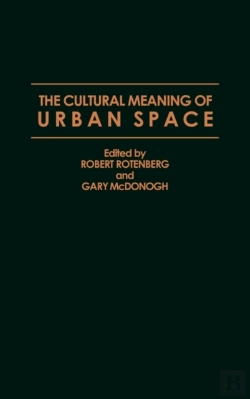 Bertrand.pt - The Cultural Meaning Of Urban Space