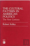 The Cultural Pattern In American Politics