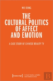 The Cultural Politics Of Affect And Emotion
