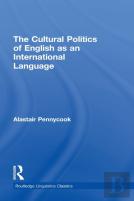 The Cultural Politics Of English As An International Language