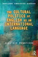 The Cultural Politics Of English As An International Language