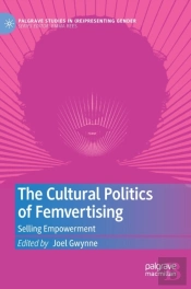 The Cultural Politics Of Femvertising