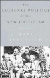 The Cultural Politics Of The New Criticism