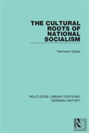 The Cultural Roots Of National Socialism