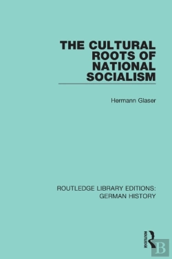 Bertrand.pt - The Cultural Roots Of National Socialism