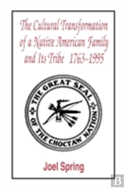 Bertrand.pt - The Cultural Transformation Of A Native American Family And Its Tribe 1763-1995