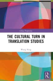 The Cultural Turn In Translation Studies