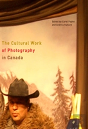 The Cultural Work Of Photography In Canada