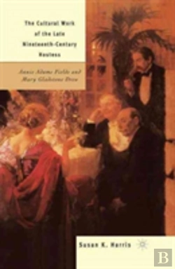Bertrand.pt - The Cultural Work Of The Late Nineteenth-Century Hostess