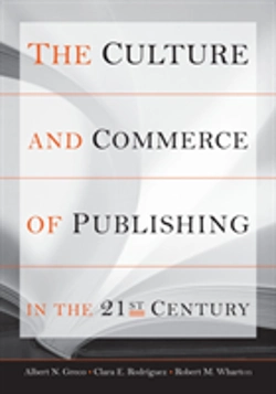 Bertrand.pt - The Culture And Commerce Of Publishing In The 21st Century