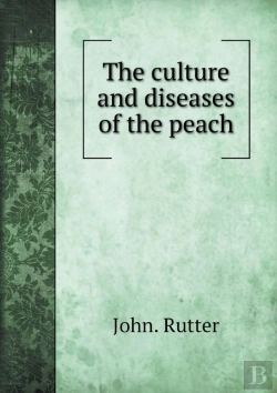 Bertrand.pt - The Culture And Diseases Of The Peach