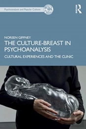 The Culture-Breast In Psychoanalysis