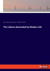 The Culture Demanded By Modern Life