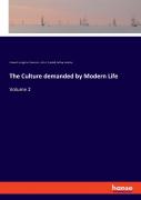 The Culture Demanded By Modern Life