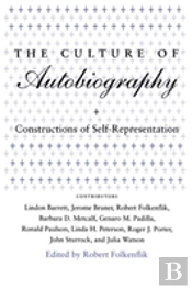 The Culture Of Autobiography