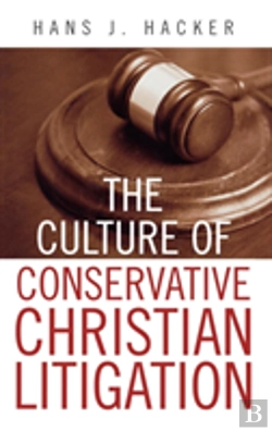 Bertrand.pt - The Culture Of Conservative Christian Litigation