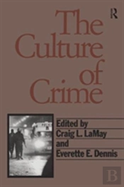 The Culture Of Crime